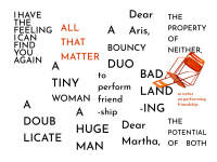 ALL THAT MATTER or notes on performance friendship (2022)