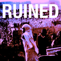 Ruined (2016)